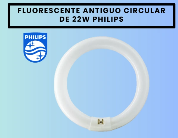 FLUORESCENTE CIRCULAR DE 22W PHILIPS
