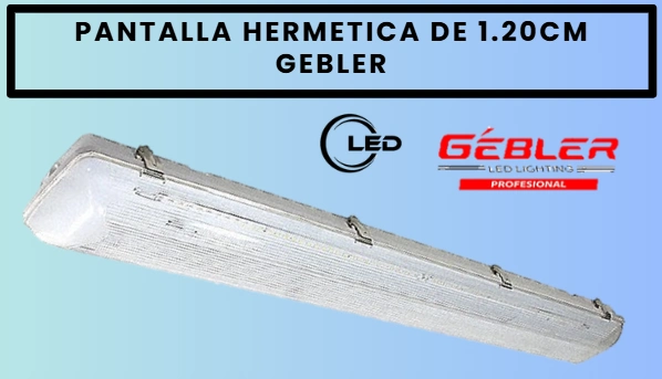 PANTALLA HERMETICA X2 GEBLER 1.20 CM