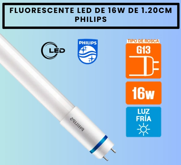 FLUORESCENTE LED 16W 1.20CM PHILIPS