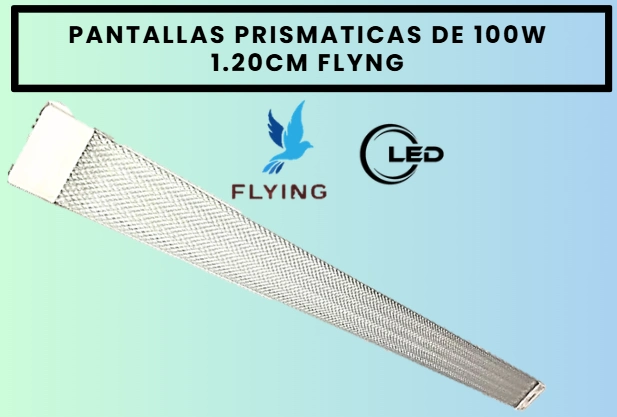 PANTALLA PRISMATICA 100W FLYING